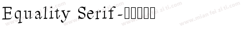 Equality Serif字体转换